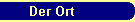 Der Ort